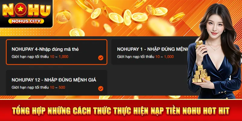 Tổng hợp những cách thức thực hiện nạp tiền NOHU hot hit